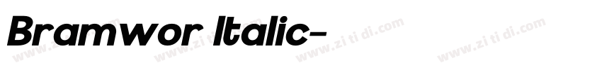 Bramwor Italic字体转换 Bramwor Italic字体转换